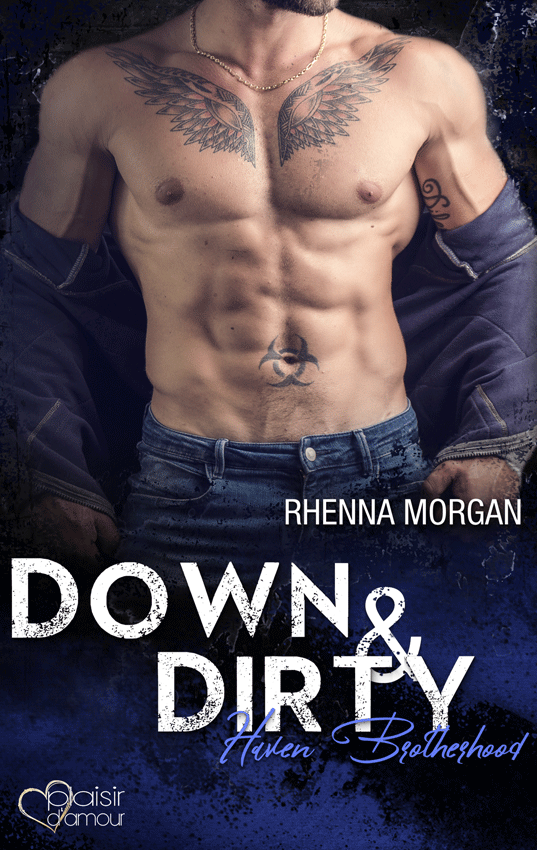 Haven Brotherhood: Down & Dirty